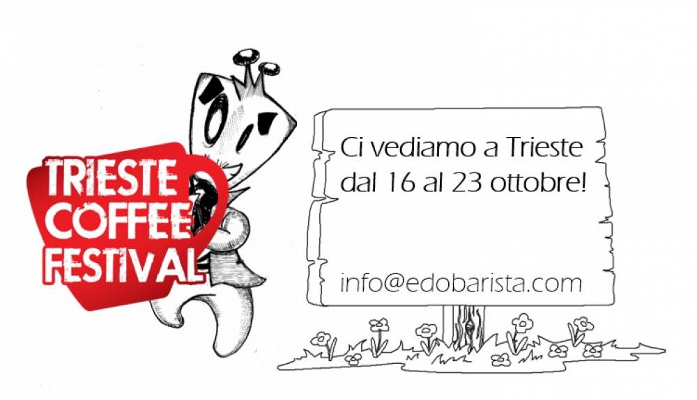 Edo Barista: dal 16 al 23 di ottobre una settimana intensa al Trieste Coffee Festival 