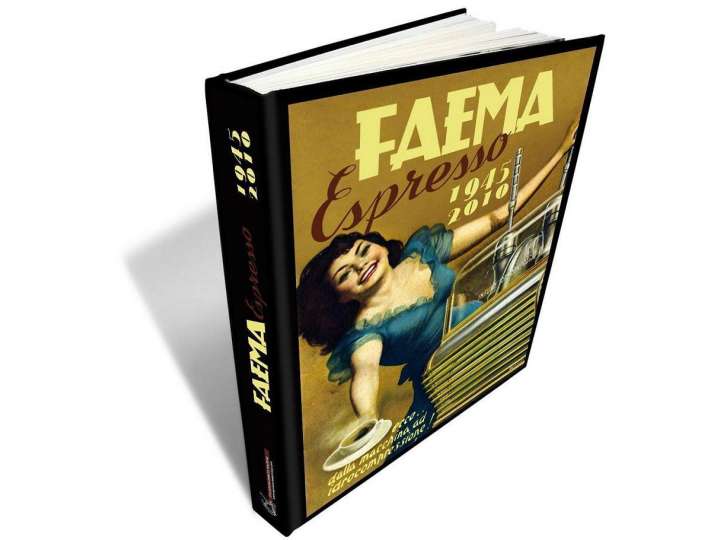 FAEMA ESPRESSO 1945-2010 by Enrico Maltoni